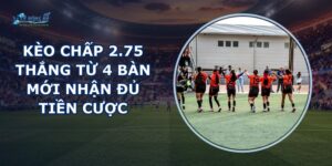 Kèo Chấp 2.75