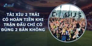 Tài Xỉu 2 Trái